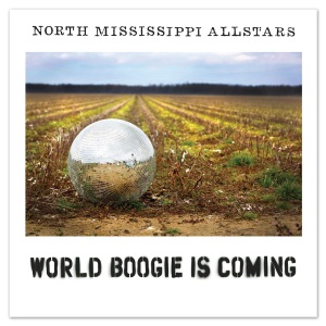 North-Mississippi-Allstars-World-Boogie-Is-Coming